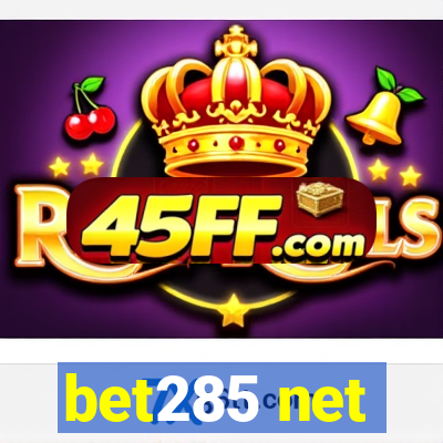 bet285 net